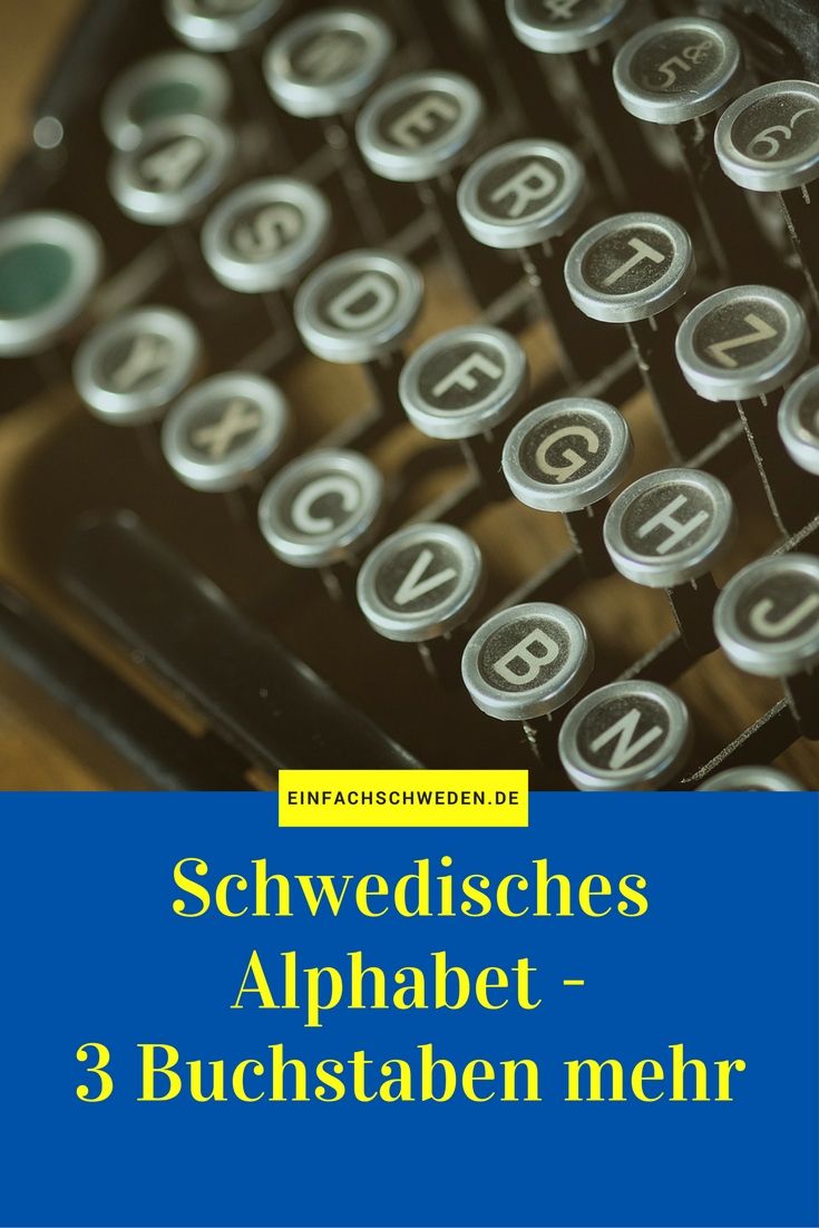 Finnische Hafenstadt Schwedischer Name Drei Buchstaben 29 statt 26 Buchstaben - das schwedische Alphabet