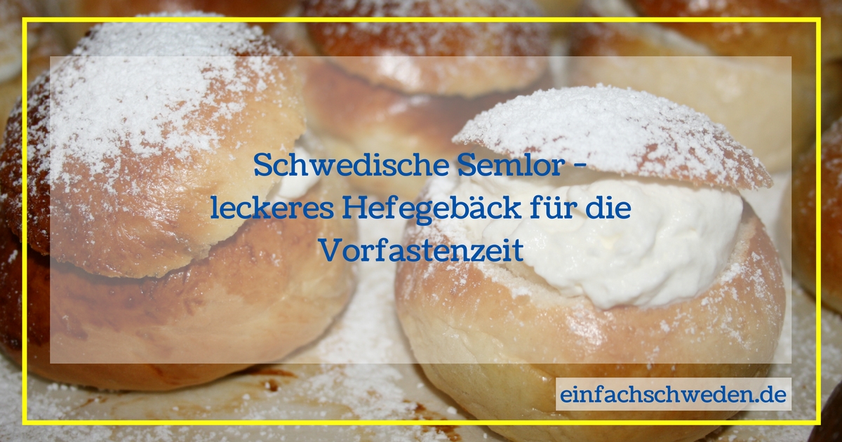 Schwedische Semlor - einfachschweden.de