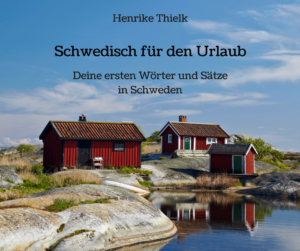 E-Book Schwedisch für den Urlaub Henrike Thielk
