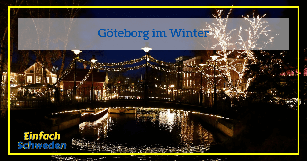 Göteborg im Winter - einfachschweden.de