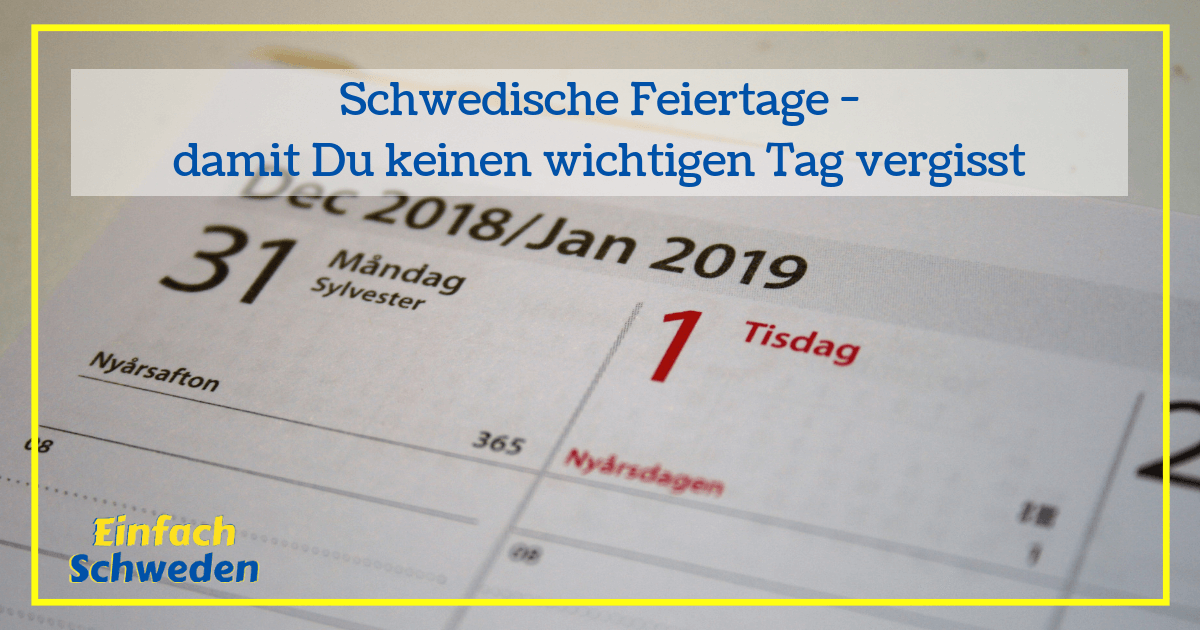 Schwedische Feiertage - einfachschweden.de