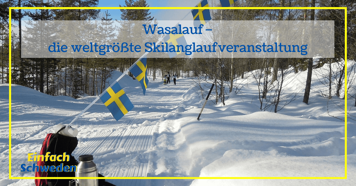 Wasalauf - die weltgrößte Skilanglaufveranstaltung - einfachschweden.de