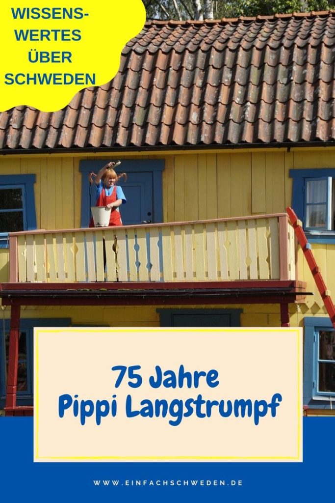 Pippi Langstrumpf, eine der berühmtesten schwedischen Kinderbuchfiguren, feiert ihren 75. Geburtstag. Was solltest Du über sie und ihre Geschichte wissen? #einfachschweden #pippilangstrumpf #astridlindgren #kinderbuch #schwedischeskinderbuch
